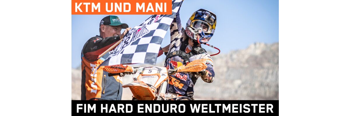 KTM UND MANUEL LETTENBICHLER -SIND FIM HARD ENDURO WELTMEISTER 2022! - KTM IST WELTMEISTER FIM HARDENDURO 2022