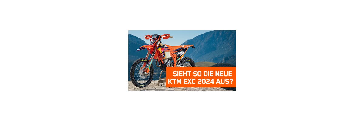 Wie wird deine neue KTM EXC 2024 aussehen? Wir bringen Licht ins Dunkle! - 